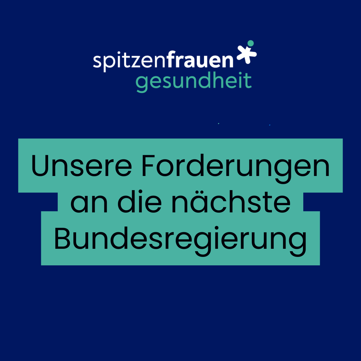 Unsere Forderungen an die nächste Bundesregierung